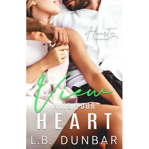 View With Your Heart: a small town romance - Paperback
