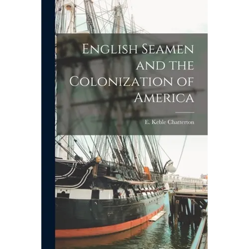 English Seamen and the Colonization of America