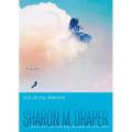 Out of My Dreams - Hardcover
