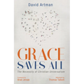 Grace Saves All - Hardcover