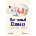 Hormonal Diseases: A Guide for the Layperson - Paperback