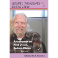 Astronomer on First Vision, Golden Plates: Conversation with John P. Pratt - Paperback