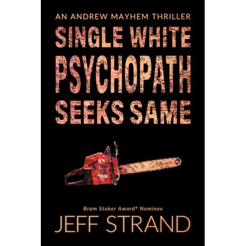 Single White Psychopath Seeks Same - Paperback
