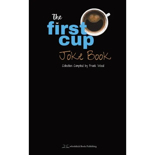 The First Cup Joke Book - Hardcover