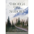 Through Pine Shadows - Paperback