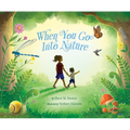 When You Go Into Nature - Hardcover