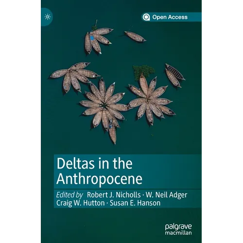 Deltas in the Anthropocene - Hardcover