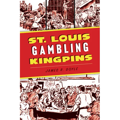 St. Louis Gambling Kingpins - Paperback