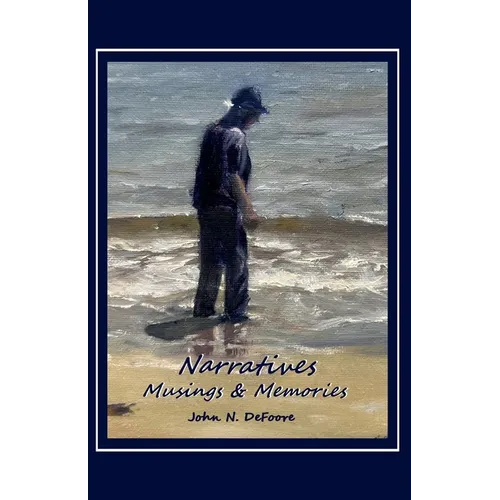 Narratives Musings and Memories - Paperback