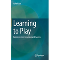 Learning to Play: Reinforcement Learning and Games - Hardcover