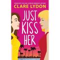 Just Kiss Her - Paperback