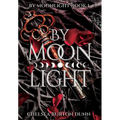 By Moonlight - Hardcover