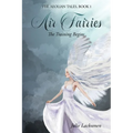 Air Fairies: The Training Begins - Paperback