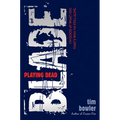Blade: Playing Dead - Paperback