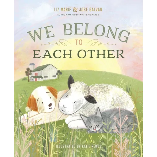 We Belong to Each Other - Hardcover