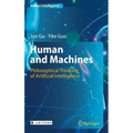 Human and Machines: Philosophical Thinking of Artificial Intelligence - Hardcover