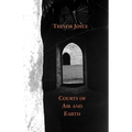 Courts of Air and Earth - Paperback