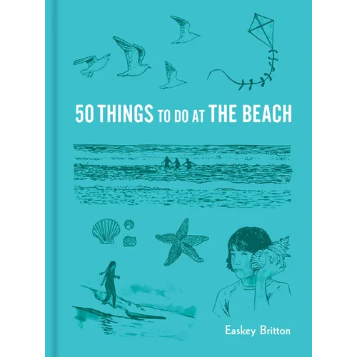 50 Things to Do at the Beach - Hardcover