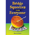 Bridge Squeezes for Everyone: Yes, Even You - Paperback