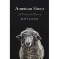 American Sheep: A Cultural History
