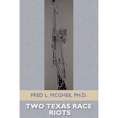 Two Texas Race Riots