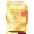 Nothing Remains the Same: Rereading and Remembering - Paperback