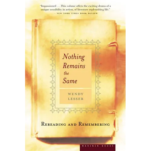 Nothing Remains the Same: Rereading and Remembering - Paperback