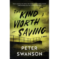The Kind Worth Saving - Paperback