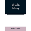 Zulu-English Dictionary - Paperback