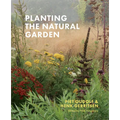 Planting the Natural Garden - Hardcover