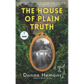 The House of Plain Truth - Hardcover