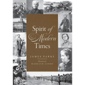Spirit of Modern Times - Hardcover