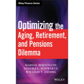 Optimizing the Aging, Retirement, and Pensions Dilemma - Hardcover