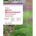 The Know Maintenance Perennial Garden - Paperback