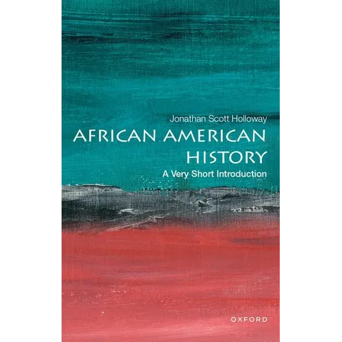 African American History: A Very Short Introduction - Paperback