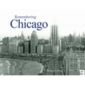 Remembering Chicago - Paperback