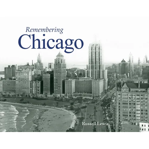 Remembering Chicago