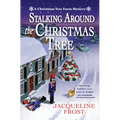 Stalking Around the Christmas Tree - Hardcover