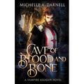 Cave of Blood and Bone - Paperback