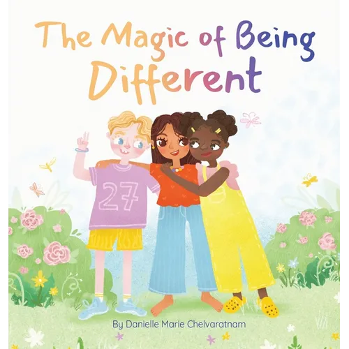 The Magic of Being Different - Hardcover