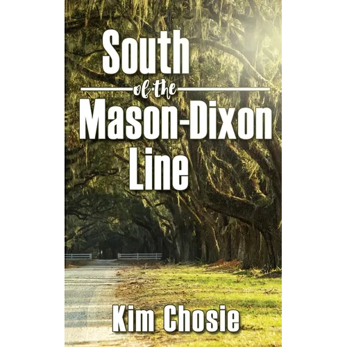 South of the Mason-Dixon Line - Paperback