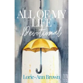 All Of My Life Devotional - Paperback