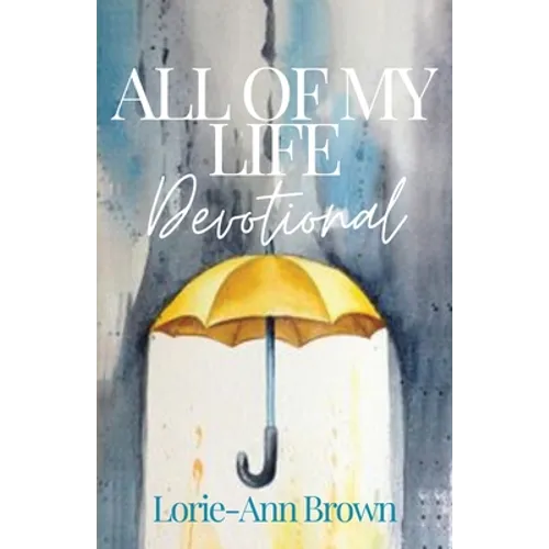 All Of My Life Devotional - Paperback