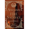 Assassin of Fire and Sacrifice - Hardcover