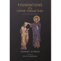 Foundations of a Catholic Political Order - Hardcover