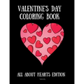 Valentine's Day Coloring Book: All About Hearts Edition - Paperback
