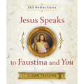 Jesus Speaks to Faustina and You - Paperback