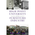 High Point University and the Furniture Industry