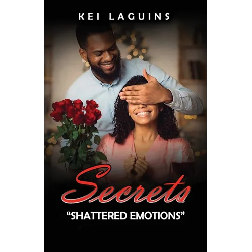Secrets: "Shattered Emotions" - Paperback