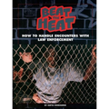Beat the Heat: How to Handle Encounters with Law Enforcement - Paperback